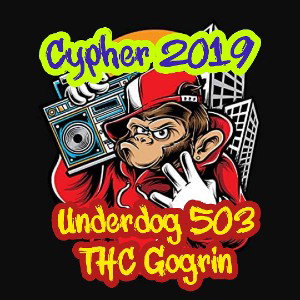 Cypher 2019 - Underdog ft Gogrin