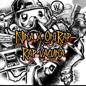 Nina x OniRap - Rap Vacuna 