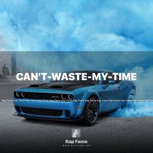 can’t-waste-my-time