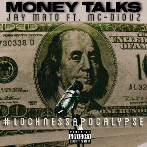 Money Talks FT. MC-Diouz
