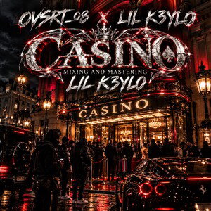 CASINO OVSRT_08 X LIL K3YLO