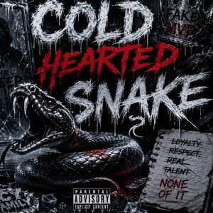 Cold hearted snake 🐍 