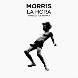 MORR1S - LA HORA (FREESTYLE DEMO)