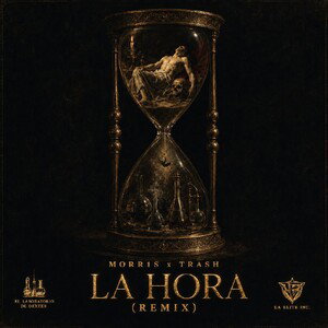MORR1S & TRASH - LA HORA (REMIX) (PROD. SIMPLE.) 