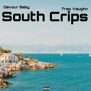 South Crips (feat. Trap Vaughn)
