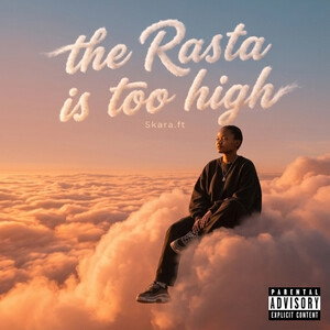 the Rasta is too high