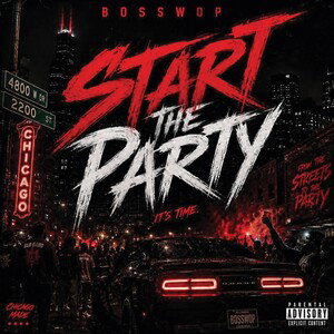 BossWop - START THE PARTY