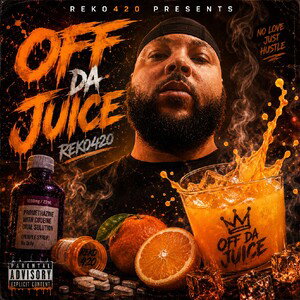 REKO420 - Off Da Juice 