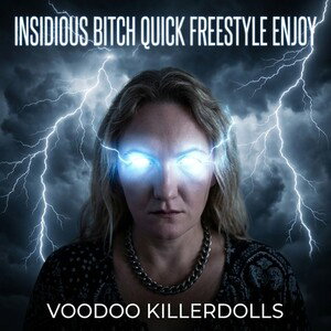 Insidious bitch quick freestyle enjoy 