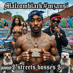 $ streets bosses $