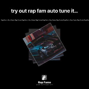 try out rap fam auto tune it was fun