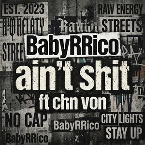 ain’t shit ft chn von