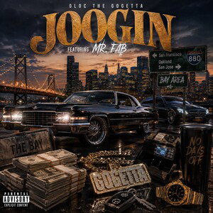 Joogin FT MISTAH FAB