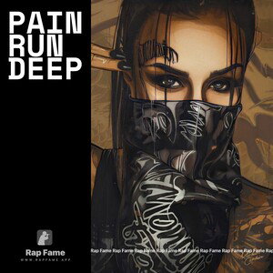 PAIN RUN DEEP