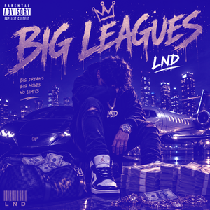 Big Leagues (Slowed + Reverb)
