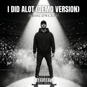 I Did Alot (demo version)