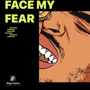 face my fear 