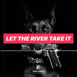 Let the river take it