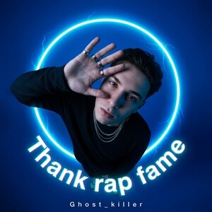 Thank rap fame
