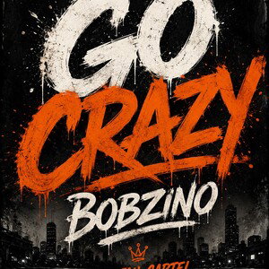 Go crazy 