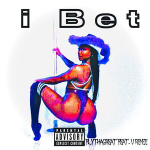 IBet (feat. V.Renee)