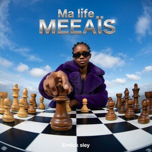 Ma life MEEAÏS