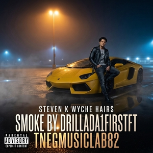 SMOKE BY DRILLADA1FIRSTFT TNEGMUSICLAB82 