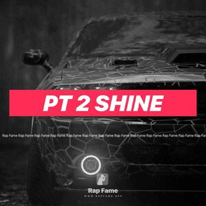pt 2 shine 
