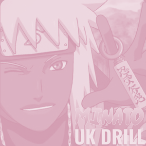 Minato UK Drill (Bass Boost)