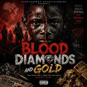 Blood Diamond & Gold 