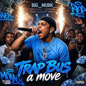 Trap Bus a move
