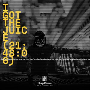 I got the Juice (21:48:06)