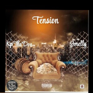 KpThaDon & Jmelly- Tension (Official Audio)
