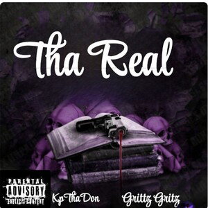 Tha Real - KpThaDon Ft Gritty Gritz