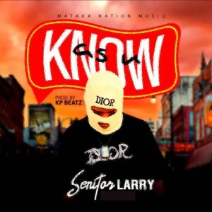 Senitor Larry - As U Know (Prod By KP Beatz)