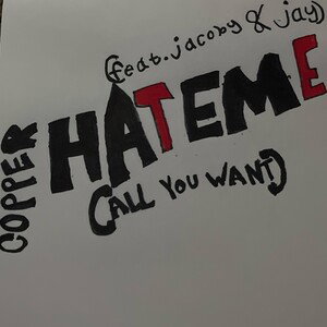 Hate Me (All You Want) (feat. jacoby & jayy)