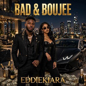 Bad.&.Boujee.eddiekiara.official.audio