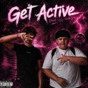 Get Active (feat. ugly dork)