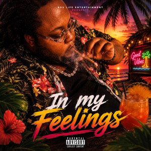 in my feelings