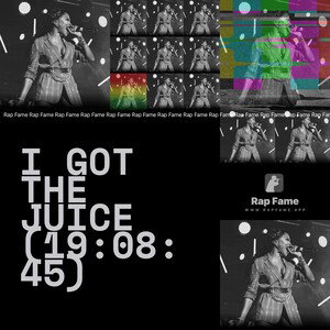 I got the Juice (19:08:45)