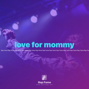 love for mommy 
