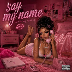 SAY MY NAME