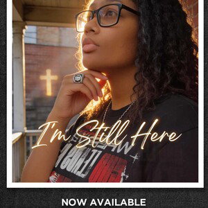 I’m Still Here by SheLisa Rutledge