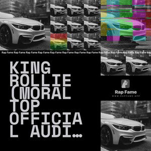 King Rollie (Moral Top Official Audio)