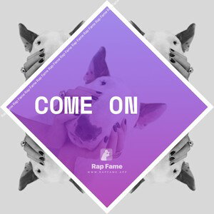 Come On