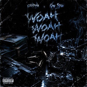 woah woah woah ft. King Strive