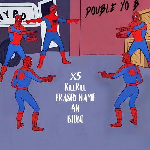 X5, KillRill, ERASED NAME, 4N, BILBO - Долба.б