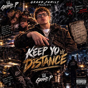 Keep Yo Distance(Freestyle)- Grand P