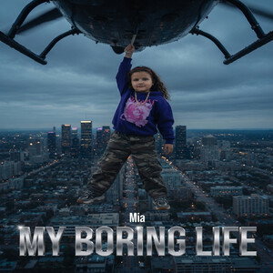 My boring life