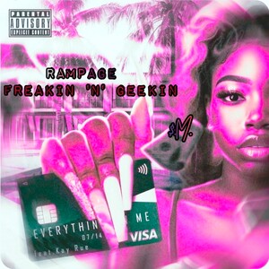 💥FREAKIN 'N' GEEKIN💥 ($.M.) RAMPAGE 